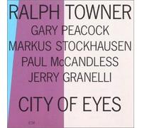 Towner, Ralph - City of Eyes