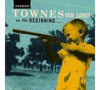 Townes Van Zandt - In The Beginning [Vinilo]