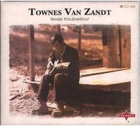 Townes Van Zandt - Texas Troubadour ( 4 Cd Box Set )