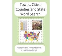 Towns, Cities, Counties and State Word Search: Word Search With Easy To Read Print About American Towns, Cities, Counties, and States | 6 x 9 Inches, ... Holiday Travel, and Relaxing Free Time.