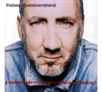Townshend Pete - The Best of Pete Townshend: Coolwalkingsmoothtalkingstraightsmokingfirestoki