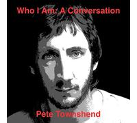 Townshend - Who Am I: A Conversation