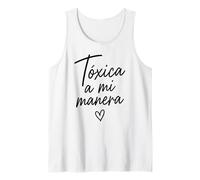 Toxic A Mi Manera Latina Chingona Chula Bonita Mexicana Camiseta sin Mangas