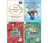 Toxic Childhood Stress, The Elephant in the Classroom, Stay Strong! Mindful Kids, Be Brave! Mindful Kids Juego de colección de 4 libros