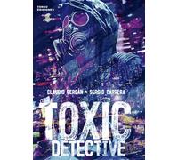TOXIC DETECTIVE (COMICS EUROPEOS)