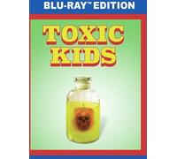 Toxic Kids [USA] [Blu-ray]