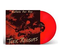 Toxic reasons - Bullets for you [Vinilo]