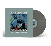 Toxic reasons - Kill by remote control [Vinilo]