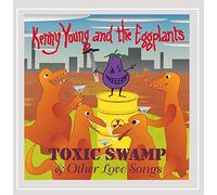 Toxic Swamp & Other Love Songs