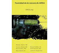 Toxicidad de la vacuna de ARNm: 57 (Holística)