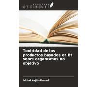 Toxicidad de los productos basados en Bt sobre organismos no objetivo