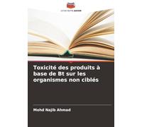 Toxicité des produits à base de Bt sur les organismes non ciblés