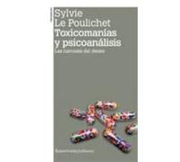 Toxicomanias Y Psicoanalisis (2ª Ed.)