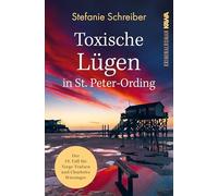 Toxische Lügen in St. Peter-Ording: Der 19. Fall für Torge Trulsen und Charlotte Wiesinger (Torge Trulsen und Charlotte Wiesinger - Kriminalroman)