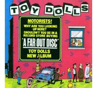 Toy Dolls - A Far Out Disc