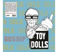 Toy Dolls - Idle Gossip