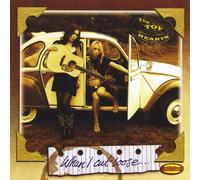 Toy Hearts - When I Cut Loose