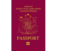 Toy Passport: A Kid's passport for your Cuddly Toys, Teddy Bears or Dolls with Flight Logbook and Travel Log. Record your Flights in the Logbook: A ... and take their Favourite Toy with them