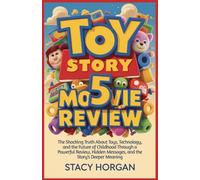 Toy Story 5 Movie Review: The Shocking Truth About Toys, Technology, and the Future of Childhood Through a Powerful Review, Hidden Messages, and the Story’s Deeper Meaning