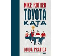Toyota Kata. Guida pratica (Il sistema lean)