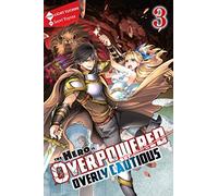 Toyota, Saori – The Hero Is Overpowered but Overly Cautious, Vol. 3 – Novela ligera