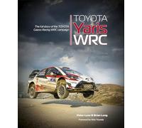 Toyota Yaris WRC: The full story of the Toyota Gazoo Racing WRC campaign