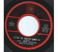 Toys / Bob Crewe Generation - A Lover's Concerto / Music To Watch Girls By - Toys / Bob Crewe Generation 7" 45