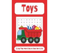Toys: Word Searches with Easy to Read Print of Toys for Kids 4-7 | 6x9 inches, 110 pages | 50+ Puzzles ... Gift for Vacations, Holidays and Free Times