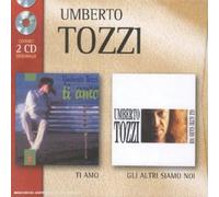 Tozzi, Umberto - Coffret 2 CD : Ti Amo / Gli Altri Siamo Noi