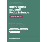 TP Intervenant éducatif petite enfance - LE TOUT-EN-UN: Tout le programme, les 3 blocs de compétences, 70 fiches de révision, 200 QCM corrigés