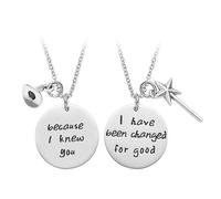 TPALPKT Wicked the Musical Collar Because I Knew You I Have Been Changed for Good, collar con colgante para hermana, amistad, regalo de joyería para mejores amigas, regalo de cumpleaños, Metal, No es