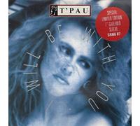 T'PAU - T'PAU - I WILL BE WITH YOU - 7" VINYL