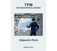 tpm en industrial latinas una utopia posible peris