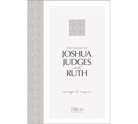Tpt Joshua, Judges, and Ruth: Courage to Conquer (The Passion Translation)