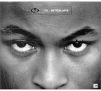 Tq - Better Days