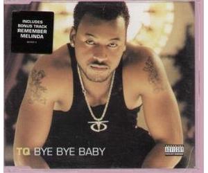 Tq - Bye Bye Baby