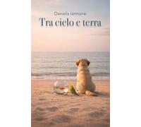 Tra cielo e terra: Daniela Iannone