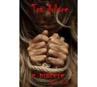 Tra dolore e piacere (Le indagini di Sara d'Errico)
