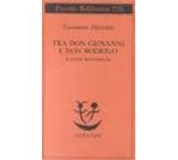 Tra Don Rodrigo E Don Giovanni: Scenari Secenteschi