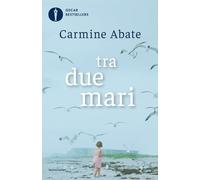 Tra due mari (Oscar bestsellers)