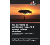 Tra esotismo ed erotismo: i rapporti di genere in terra straniera