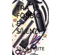 TRA FORBICI E SILENZI