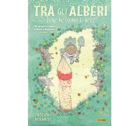 Tra gli alberi dove nessuno ti vede