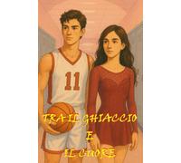 Tra il ghiaccio e il cuore: Sport Romance