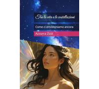 Tra la vita e le costellazioni: Come ci emozioniamo ancora