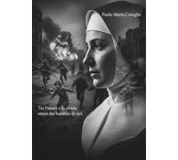 Tra l'altare e la strada - Storie dei bambini di ieri