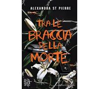Tra le braccia della morte (The Silent Hollow Serie)