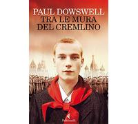 Tra le mura del Cremlino (Feltrinelli kids)