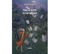 Tra le note di un sogno (Nuove voci. Strade)