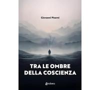 Tra le ombre della coscienza